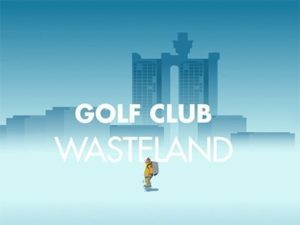 Android hra Golf Club: Wasteland