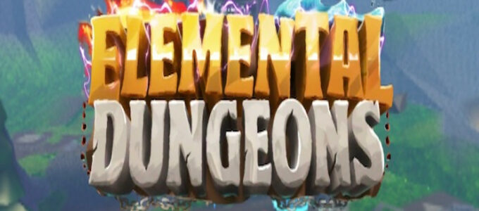 Aktualizovaný seznam úrovní prvků v Elemental Dungeons